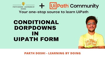 Conditional Dropdown in UiPath Form
