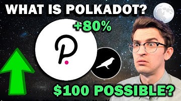 POLKADOT EXPLAINED - Can DOT Hit $100?