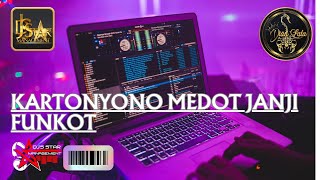 DJ KARTONYONO MEDOT JANJI FUNKOT