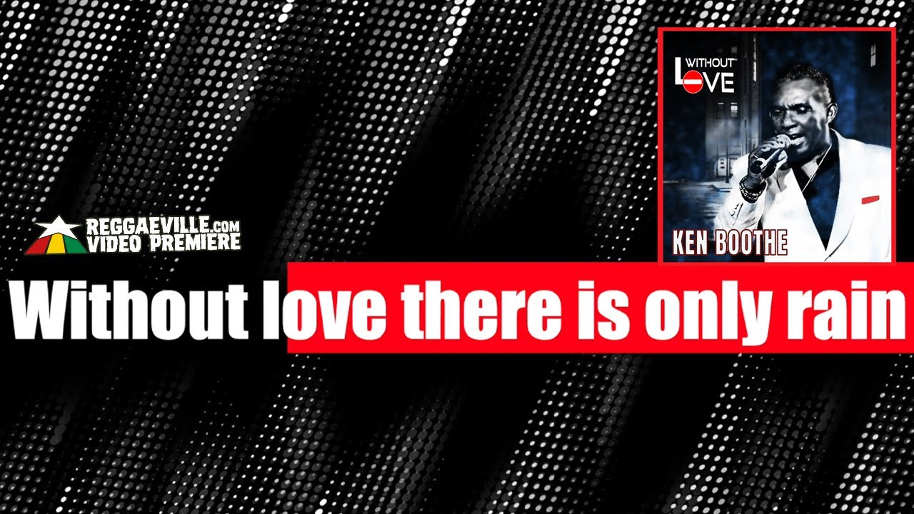 12インチ　KEN BOOTHE - WALK AWAY FROM LOVE Ken Boothe - Walk Away From Love - YouTube
