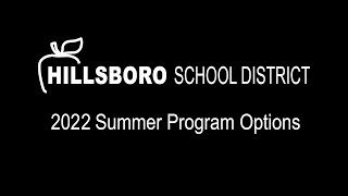 2022 Summer Program Options, Hillsboro School District