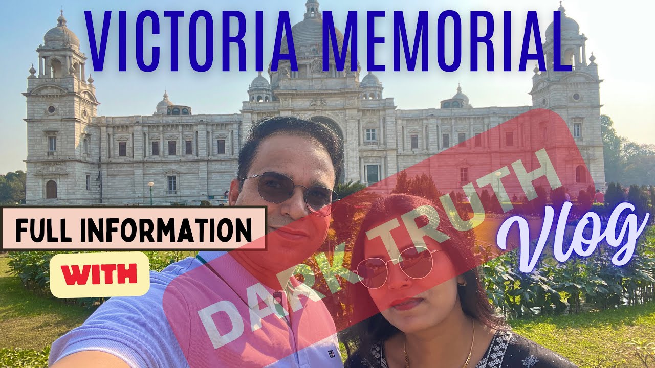 VICTORIA MEMORIAL KOLKATA Vlog| DARKTRUTH With Full Information @UnscriptedlifeofAU @MalinoisLovers 