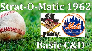 1962 Mets vs. Pirates - Strat-O-Matic Baseball Basic C&D - 4/15/1962