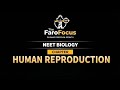 Human Reproduction | Lecture - 2 | Features and events of human reproduction | NEET