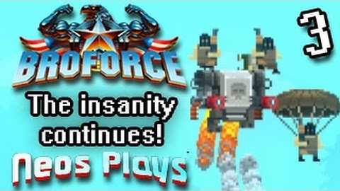 I Was Not Prepared For This! Broforce Hard Playthrough Part 3 | Neos Plays