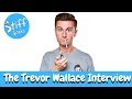 The Trevor Wallace Interview | Stiff Socks Podcast Episode 19