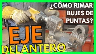 ‍ Cómo RIMAR BUJES De Puntas EJE DELANTERO / How to RIM FRONT AXLE SPIKE BUSHINGS