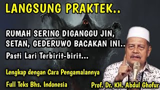 Dahsyatnya !! Ayat Pengusir Jin dan Setan dirumah yang Angker | KH Abdul Ghofur