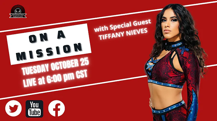 On a Mission with Tiffany Nieves