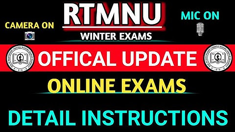 Official Instructions For RTMNU Winter Online Exams | Camera, Location , Microphone ON | Rtmnu Exams