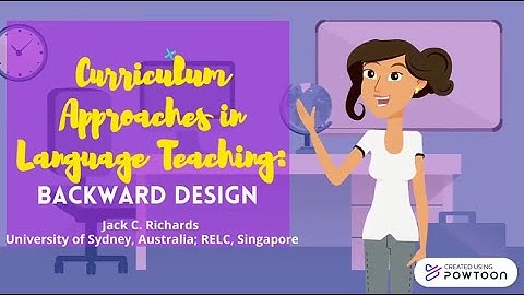 Curriculum Approaches in Language Teaching - Backward Design