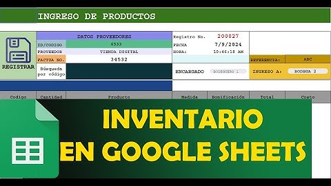 ACCEDER A CONTROL DE INVENTARIO EN GOOGLE SHEETS