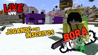 LIVE on MINECRAFT  jogando com INSCRITOS!  !comandos