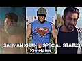 Salman khan  special whatsapp status efx edit  jion editz  salmankhan short shorts