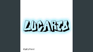 LUCARIO - KDestiny