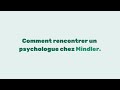 Comment rencontrer un psychologue chez mindler