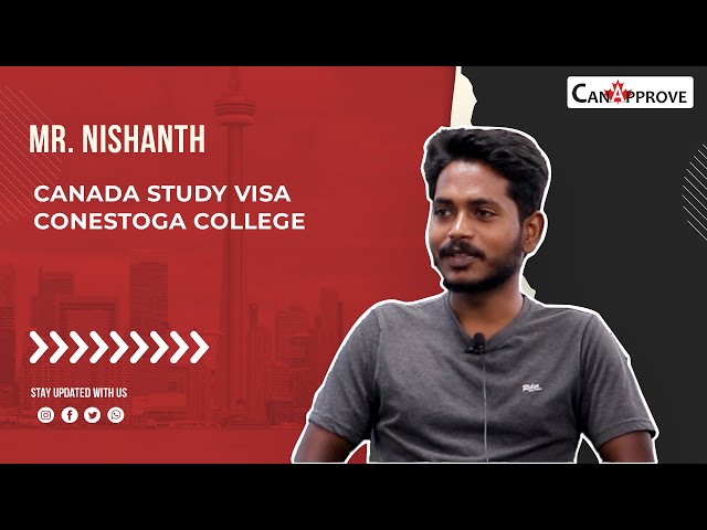 Client Success | Mr. Nishanth | Canada Study Visa | Embeded Systems Development | Conestoga College