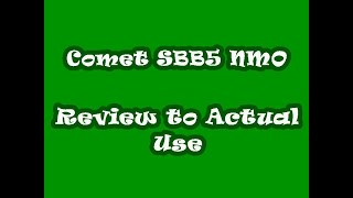 Comet SBB5 NMO Antenna , Review to Actual Use