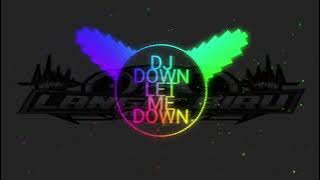 DJ DOWN LET ME DOWN - OT LANGIT BIRU MUSIC PALEMBANG