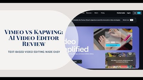 Vimeo Text-Based AI Video Editor Review: Is It Better Than Kapwing?