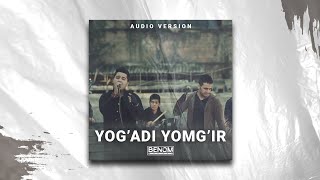 Benom - Yog'adi yomg'ir | Беном - Егади емгир (AUDIO)
