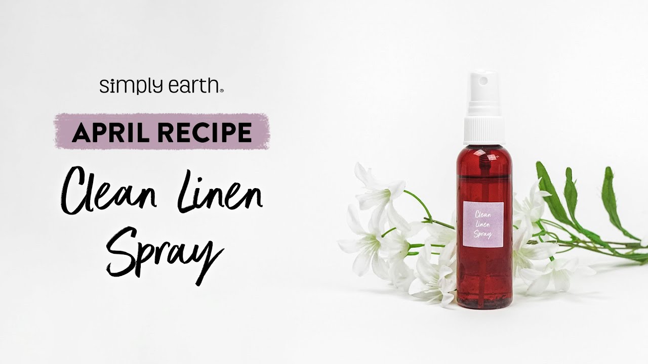 Clean Essential Oil Linen Spray Recipe YouTube