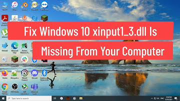 Fix Windows 10 xinput1_3.dll Is Missing From Your Computer (Solved)