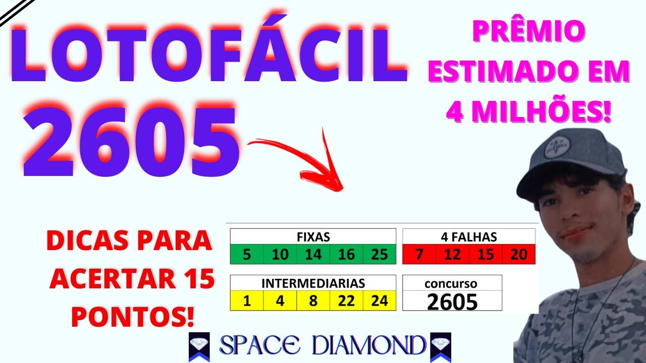 Lotofácil 2605, dicas e palpites, sugestões de 10 dezenas para fixar e tendências, concurso 2605!