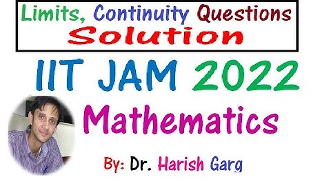 IIT JAM 2022 | Mathematics | All Limits based Questions