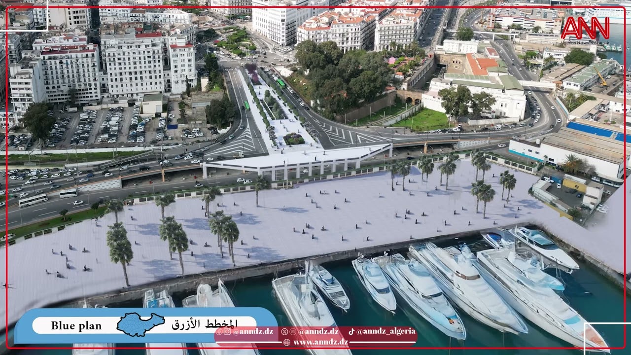 #الجزائر | النظرة الإستراتيجية لتطوير وعصرنة العاصمة #الشبكة_الجزائرية_للأخبار #anndz