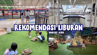 Family Vacation Recommendations in Jakarta | Taking the LRT to Habitat SCBD‼️
