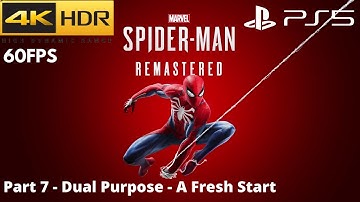 Spider-Man Remastered PS5 - Part 7 Dual Purpose WALKTHROUGH SPECTACULAR No Commentary