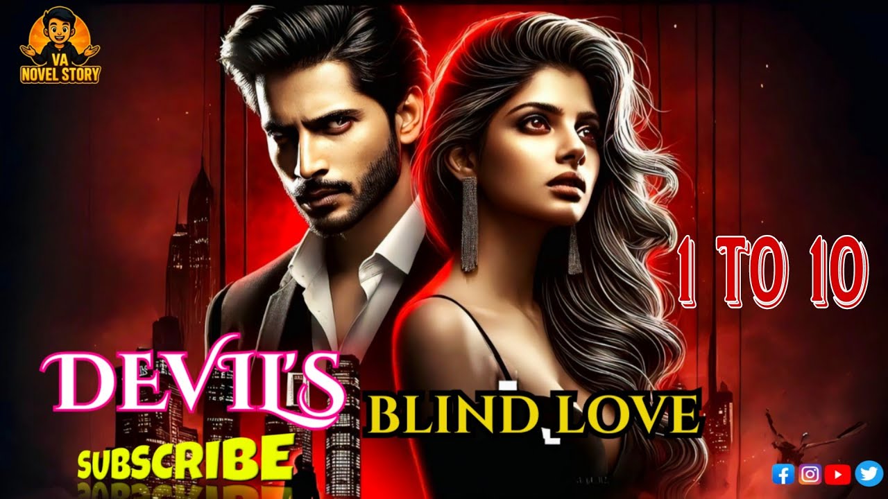 Devil's Blind Love || Ep - 1 to 10 || सुहागरात पर रोमांस , हनीमून || 