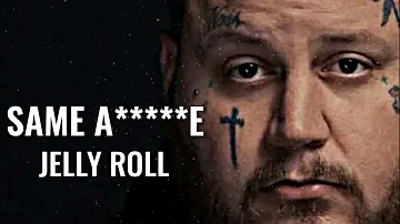 Jelly Roll - Same Asshole (Music Video)