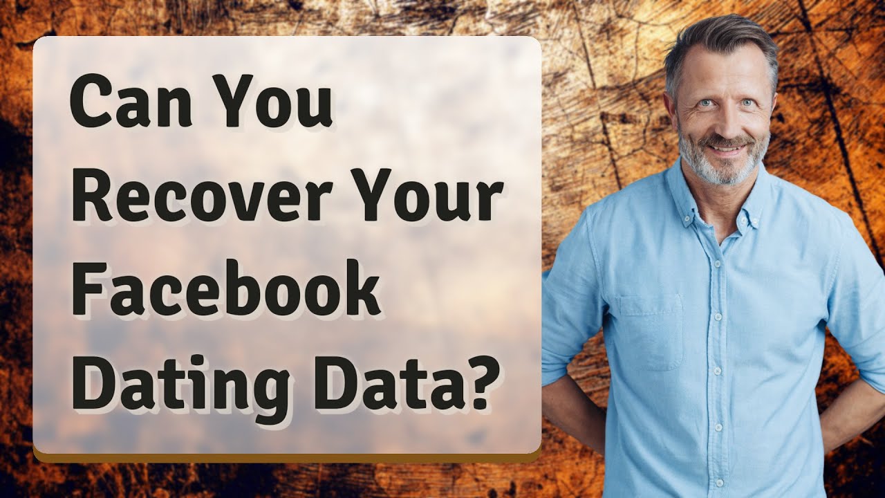 Can You Recover Your Facebook Dating Data?