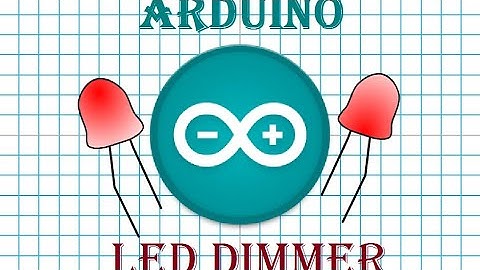 Arduino | How to make a LED Dimmer | Full Tutorial | For Beginners 2020