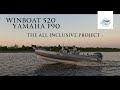 Проект по тюнингу с обкаткой мотора на воде. Винбот 520 с мотором Ямаха 90. Тент ходовой премиум.