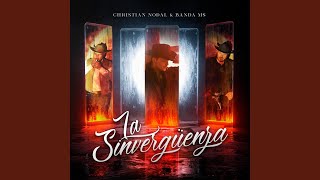 La Sinvergüenza - Christian Nodal & Banda MS de Sergio Lizárraga