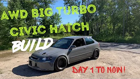 AWD Big turbo Honda Civic build start to finish PART 1
