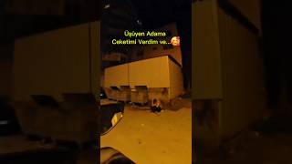 Soğukta Kalan Adama Ceketimi Verdim🥰 #evsiz #holmess #soğuk #yardım