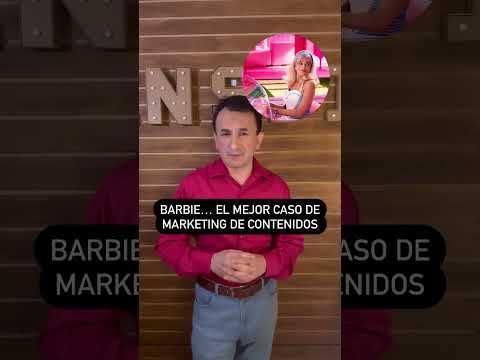 Barbie, un éxito de marketing de contenidos