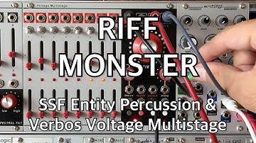 VOLTLIFE: Riff Monster (Entity Percussion + Voltage Multistage + A156)