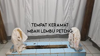 TEMPAT KERAMAT MBAH LEMBU PETENG
