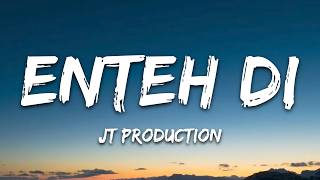 JT Production - Enteh Di (Lyrics) ft. Zorini Ralte