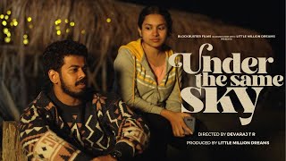 Under The Same Sky Official Short Film Devaraj Tr Sudeep Palanad