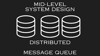 The Most Important System Design Concept - Distributed Message Queue