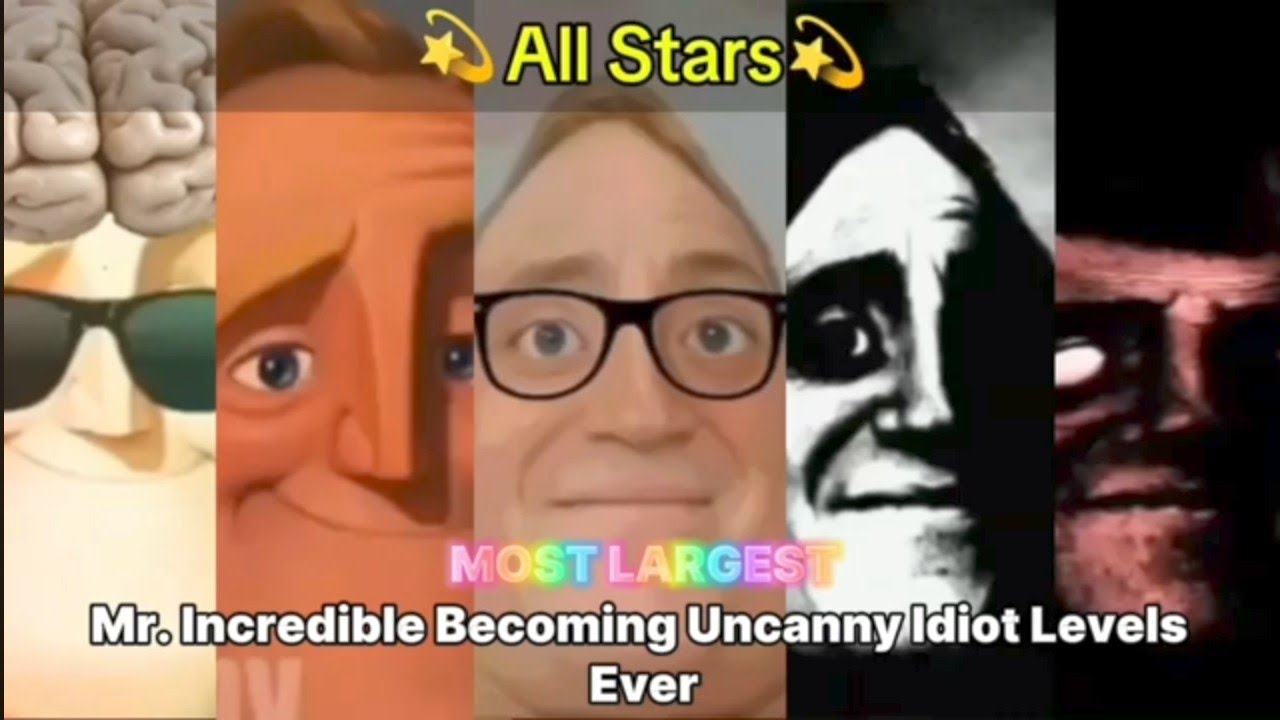 Mr incredible becoming uncanny idiot all stars