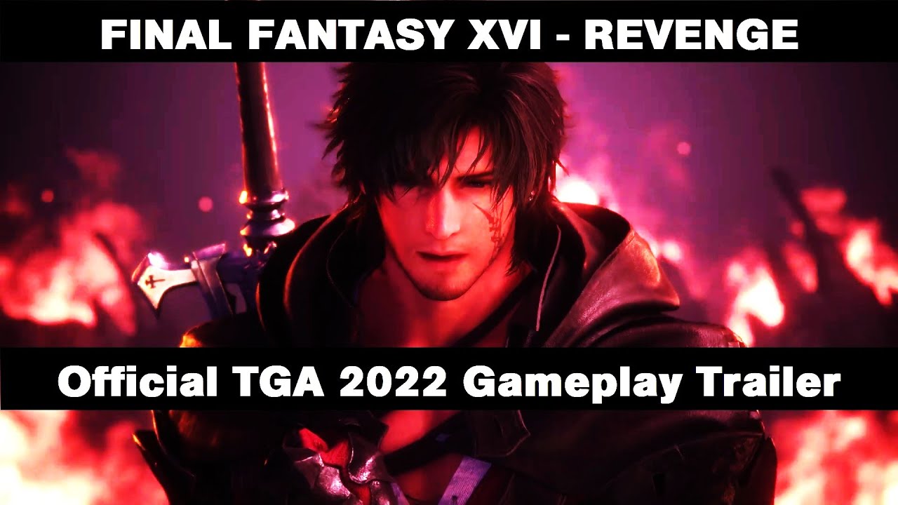 Final Fantasy XVI Revenge Official 4K Cinematic Trailer