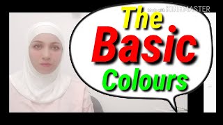 الألوان الاساسيه مع النطق الصحيح بالانجليزيه....The basic colours in English