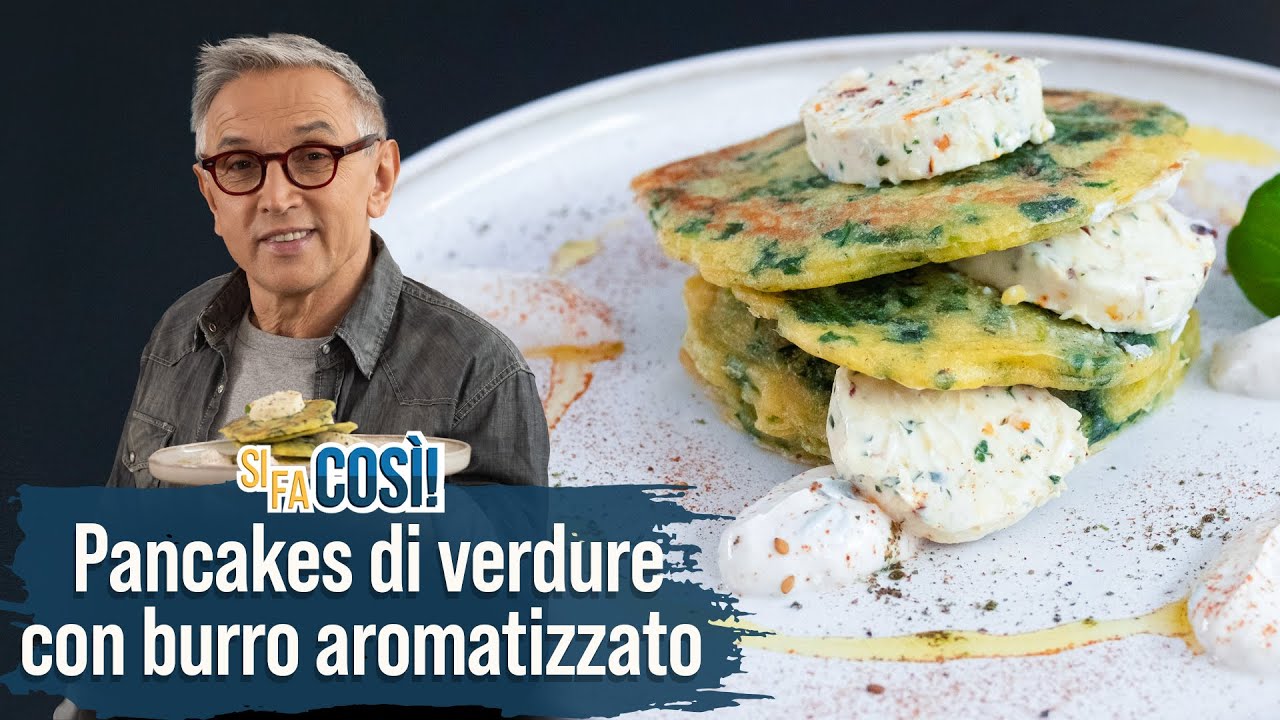 Pancakes di verdure con burro aromatizzato e salsa allo yogurt - Si fa così | Chef BRUNO BARBIERI